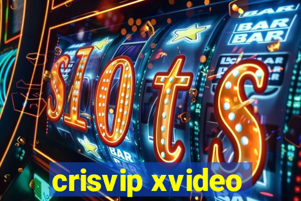 crisvip xvideo